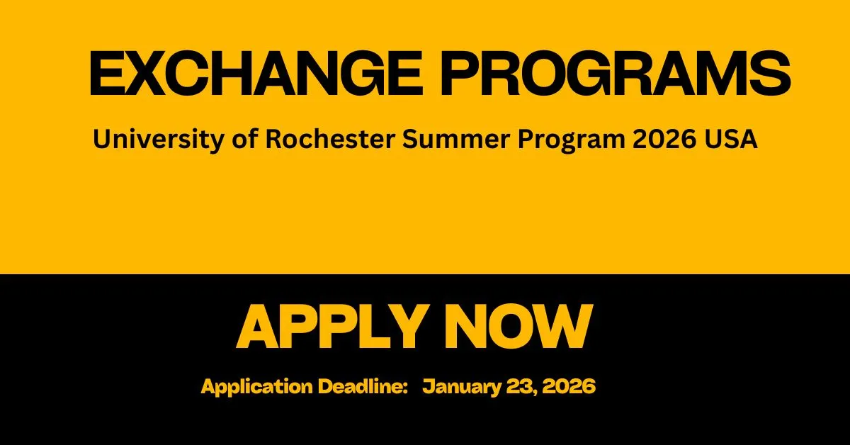 University of Rochester Summer Program 2026 USA (Fully Funded) Complete Guide